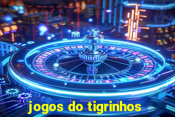 jogos do tigrinhos